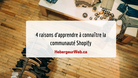 Connaître la Communauté Shopify